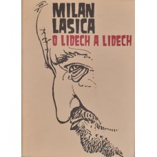 Milan Lasica - O lidech a lidech